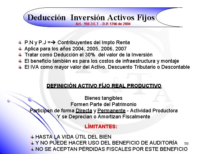 Deducción Inversión Activos Fijos Art. 158 -3 E. T - D. R 1766 de