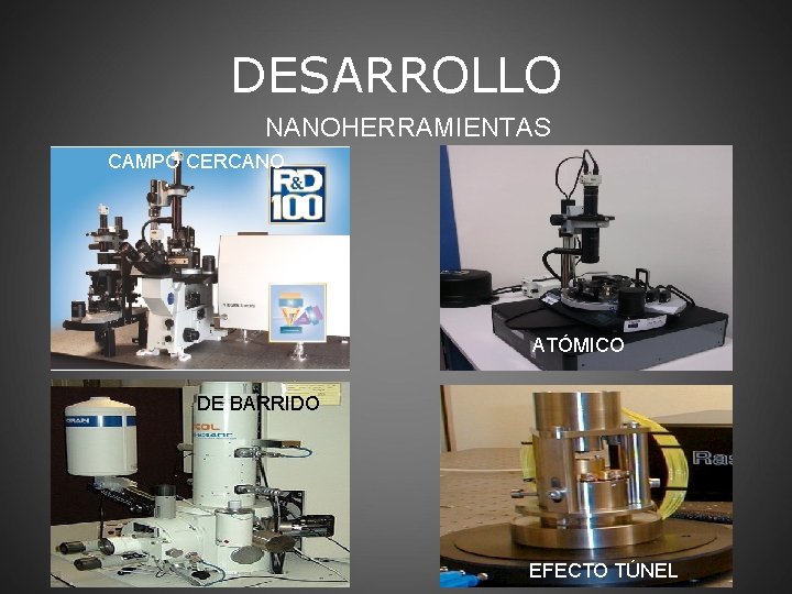 DESARROLLO NANOHERRAMIENTAS CAMPO CERCANO ATÓMICO DE BARRIDO EFECTO TÚNEL 