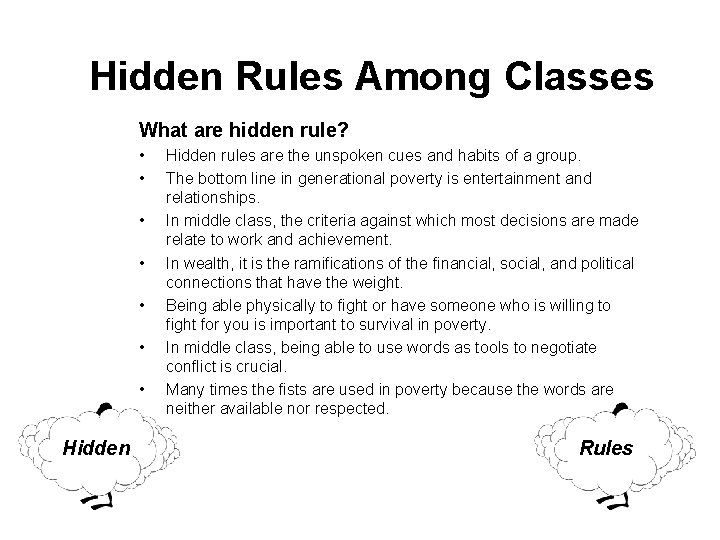 Hidden Rules Among Classes What are hidden rule? • • Hidden rules are the