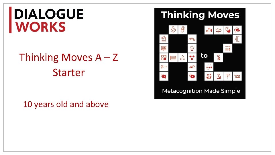 Thinking Moves A – Z Starter 10 years old and above 