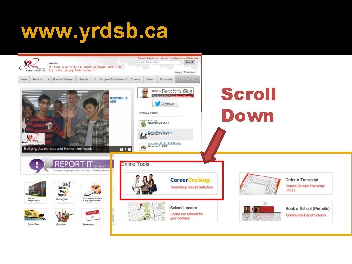 www. yrdsb. ca Scroll Down 