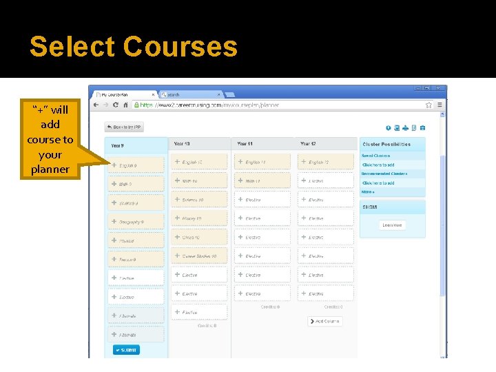 Select Courses “+” will add course to your planner 