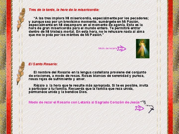 Tres de la tarde, la hora de la misericordia: “A las tres implora Mi Tres de la tarde, la hora de la misericordia: “A las tres implora Mi