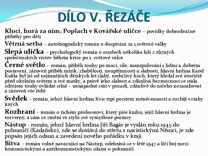 DÍLO V. ŘEZÁČE Kluci, hurá za ním, Poplach v Kovářské uličce – povídky dobrodružné