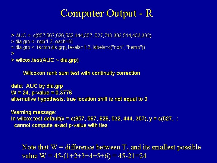 Computer Output - R > AUC <- c(857, 567, 626, 532, 444, 357, 527,