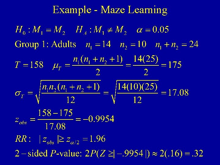 Example - Maze Learning 