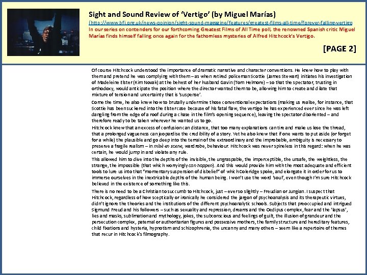 Sight and Sound Review of ‘Vertigo’ (by Miguel Marías) (http: //www. bfi. org. uk/news-opinion/sight-sound-magazine/features/greatest-films-all-time/forever-falling-vertigo