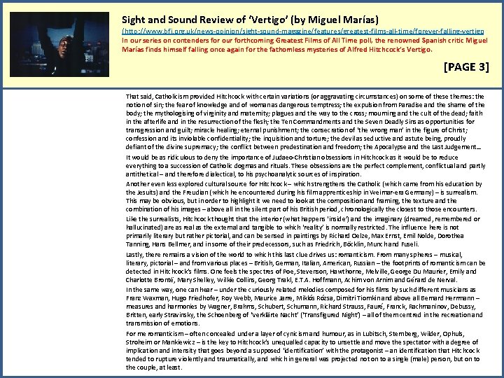 Sight and Sound Review of ‘Vertigo’ (by Miguel Marías) (http: //www. bfi. org. uk/news-opinion/sight-sound-magazine/features/greatest-films-all-time/forever-falling-vertigo