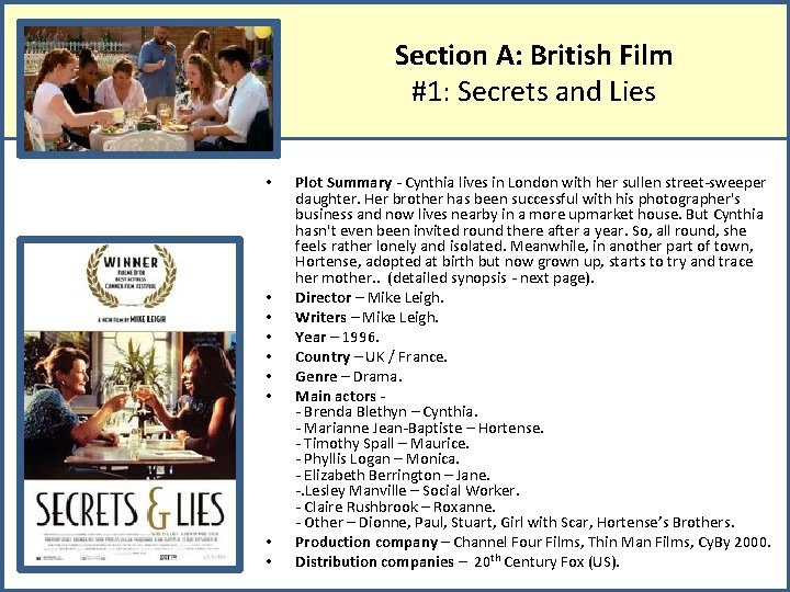 Section A: British Film #1: Secrets and Lies • • • Plot Summary -