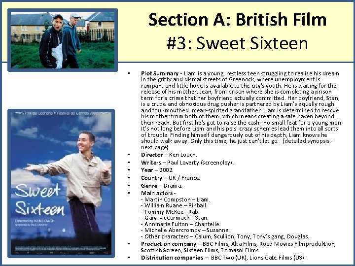 Section A: British Film #3: Sweet Sixteen • • • Plot Summary - Liam