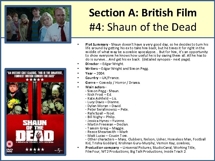 Section A: British Film #4: Shaun of the Dead • • Plot Summary -