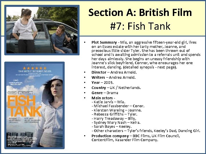Section A: British Film #7: Fish Tank • • Plot Summary - Mia, an