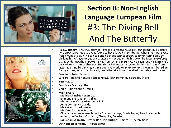 Section B: Non-English Language European Film #3: The Diving Bell And The Butterfly •