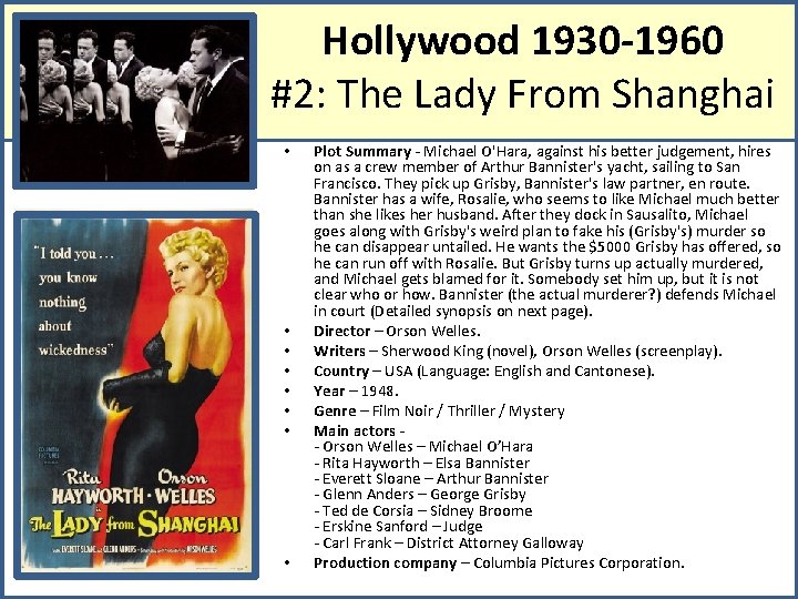 Hollywood 1930 -1960 #2: The Lady From Shanghai • • Plot Summary - Michael