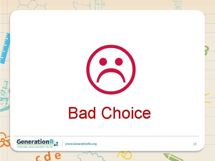 Bad Choice 18 