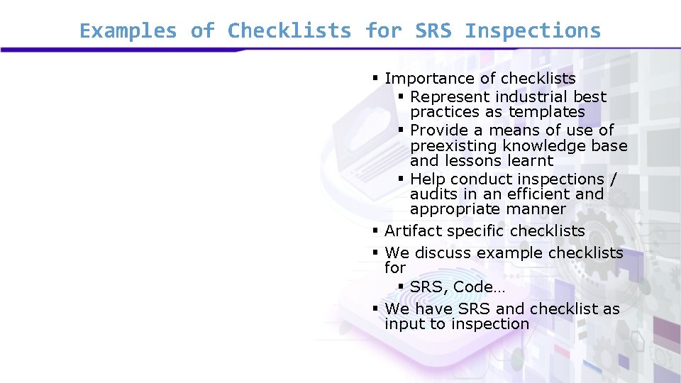 Examples of Checklists for SRS Inspections § Importance of checklists § Represent industrial best Examples of Checklists for SRS Inspections § Importance of checklists § Represent industrial best