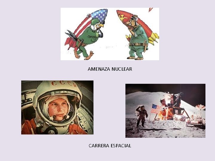 AMENAZA NUCLEAR CARRERA ESPACIAL 