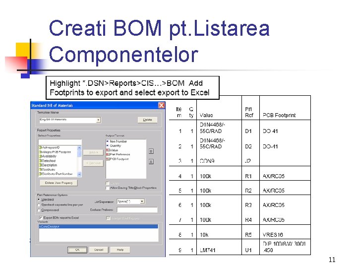 Creati BOM pt. Listarea Componentelor 11 