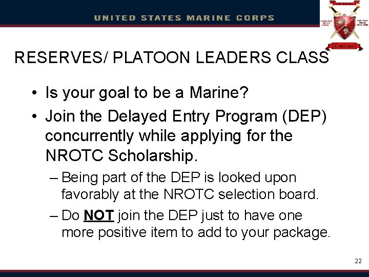 Click to edit Master title style RESERVES/ PLATOON LEADERS CLASS • • • Is