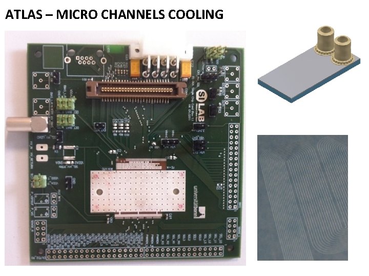 ATLAS – MICRO CHANNELS COOLING 