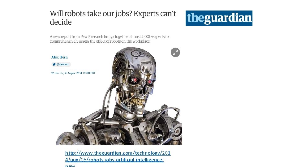 http: //www. theguardian. com/technology/201 4/aug/06/robots-jobs-artificial-intelligence- 