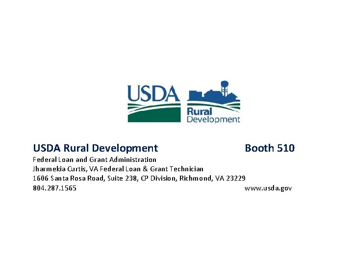 USDA Rural Development Booth 510 Federal Loan and Grant Administration Jharmekia Curtis, VA Federal