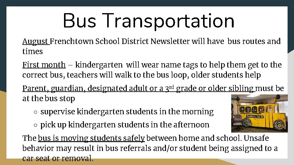 Bus Transportation August Frenchtown School District Newsletter will have bus routes and times First