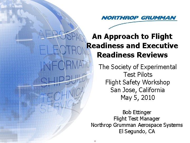 An Approach to Flight Readiness and Executive Readiness Reviews The Society of Experimental Test