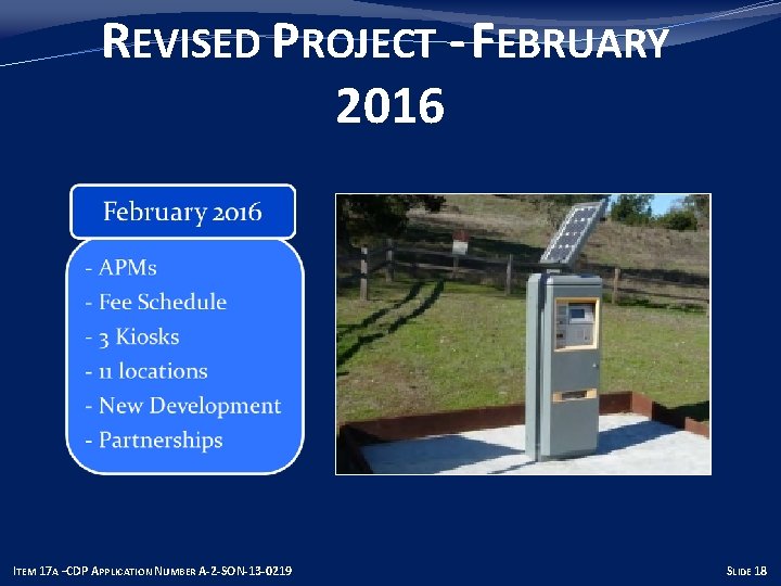 REVISED PROJECT - FEBRUARY 2016 ITEM 17 A –CDP APPLICATION NUMBER A-2 -SON-13 -0219