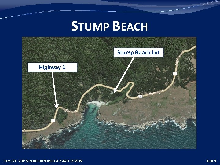 STUMP BEACH Stump Beach Lot Highway 1 ITEM 17 A –CDP APPLICATION NUMBER A-2