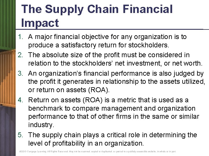 The Supply Chain Financial Impact 1. A major financial objective for any organization is