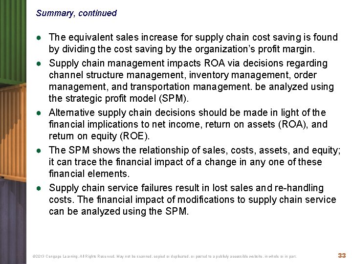 Summary, continued ● The equivalent sales increase for supply chain cost saving is found