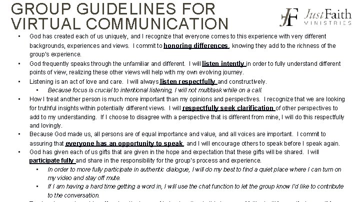 GROUP GUIDELINES FOR VIRTUAL COMMUNICATION • God has created each of us uniquely, and