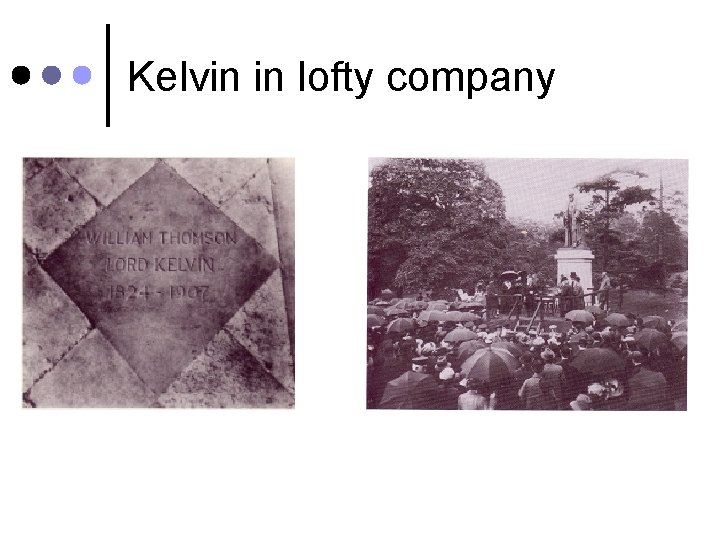 Kelvin in lofty company 