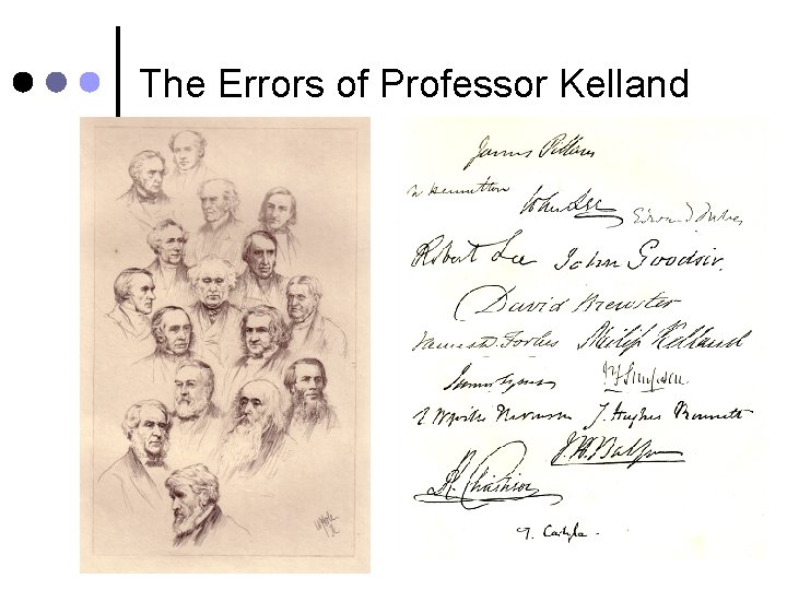 The Errors of Professor Kelland 