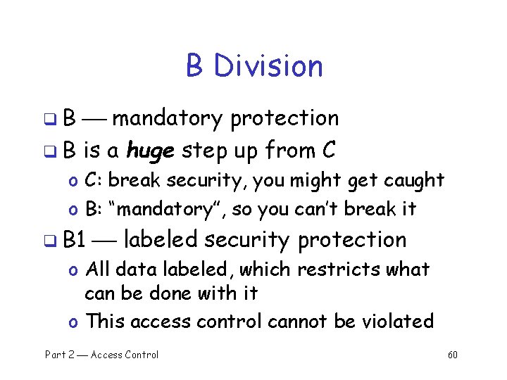 B Division q. B mandatory protection q B is a huge step up from