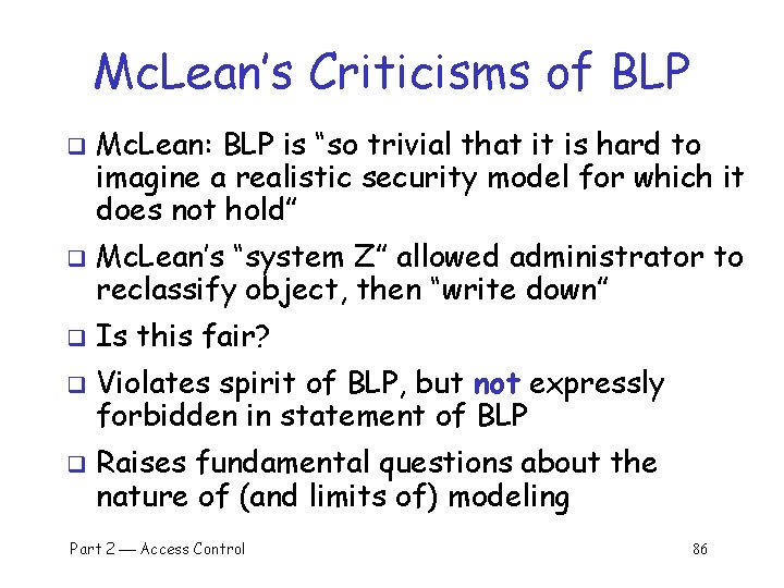 Mc. Lean’s Criticisms of BLP q q q Mc. Lean: BLP is “so trivial