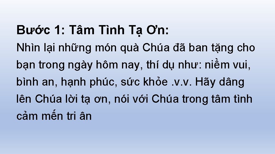 Bước 1: Tâm Tình Tạ Ơn: Nhìn lại những món quà Chúa đã ban