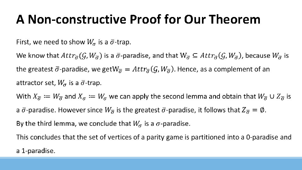 A Non-constructive Proof for Our Theorem 