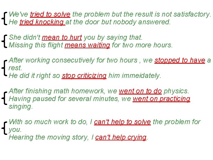 We've tried to solve the problem but the result is not satisfactory. He tried We've tried to solve the problem but the result is not satisfactory. He tried