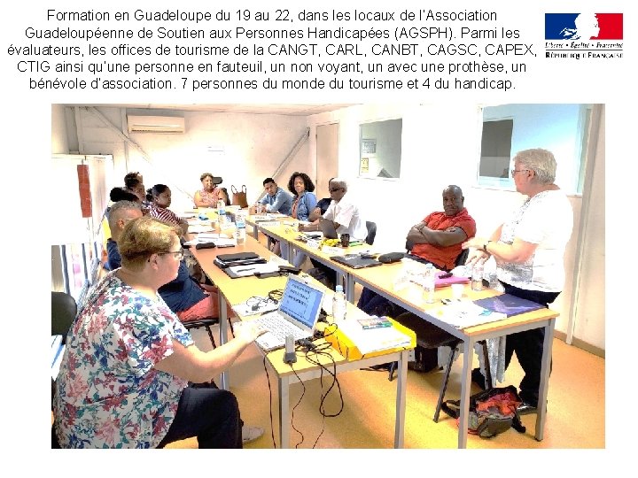 Formation en Guadeloupe du 19 au 22, dans les locaux de l’Association Guadeloupéenne de Formation en Guadeloupe du 19 au 22, dans les locaux de l’Association Guadeloupéenne de