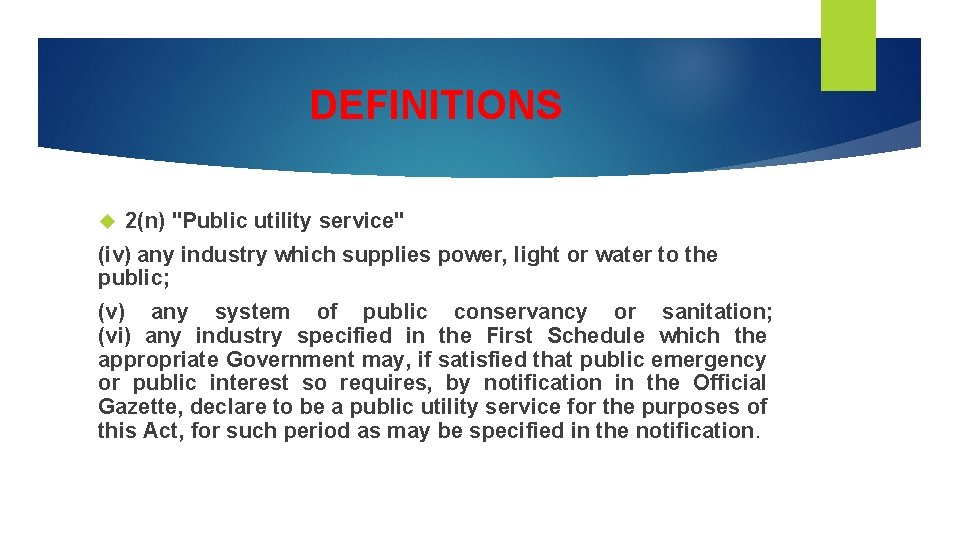 DEFINITIONS 2(n) "Public utility service" (iv) any industry which supplies power, light or water