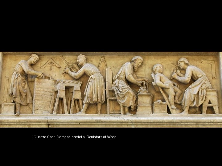 Quattro Santi Coronati predella: Sculptors at Work 