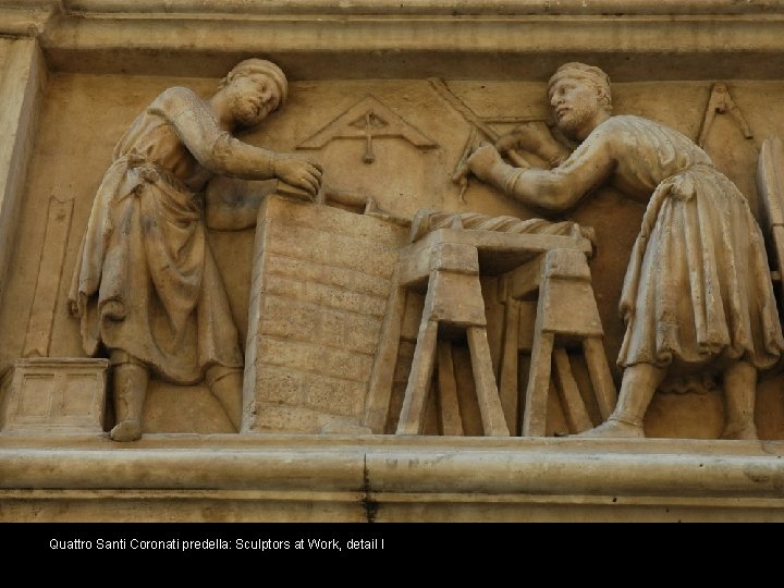 Quattro Santi Coronati predella: Sculptors at Work, detail l 