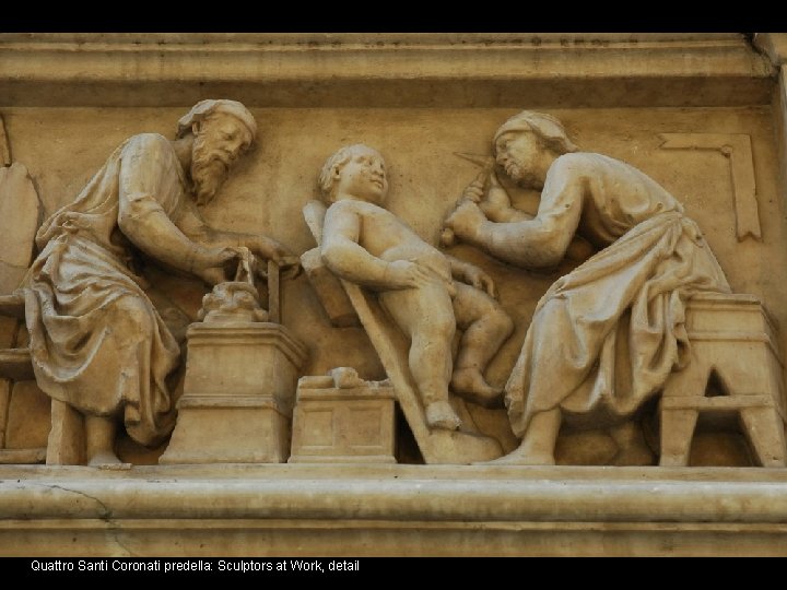 Quattro Santi Coronati predella: Sculptors at Work, detail 