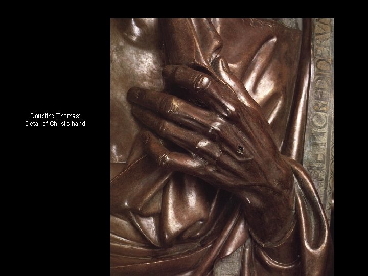 Doubting Thomas: Detail of Christ’s hand 