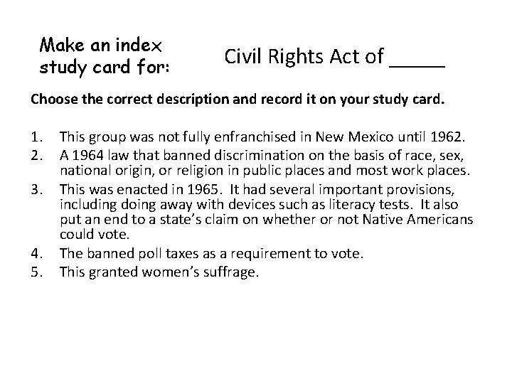 Make an index study card for: Civil Rights Act of _____ Choose the correct