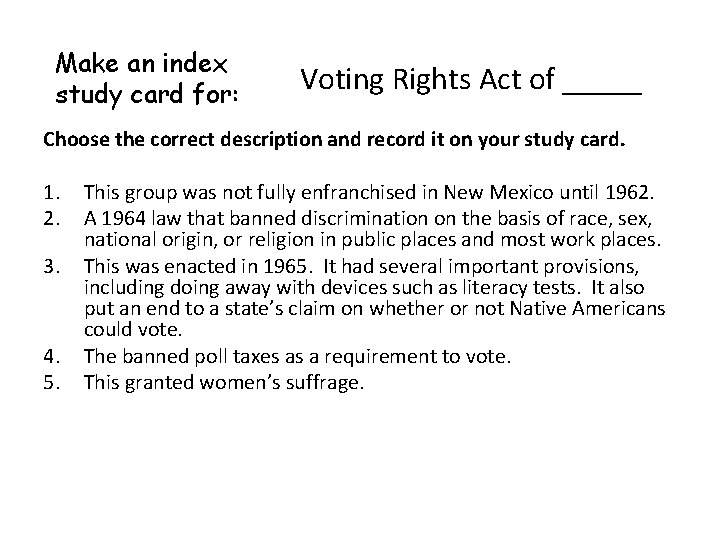 Make an index study card for: Voting Rights Act of _____ Choose the correct