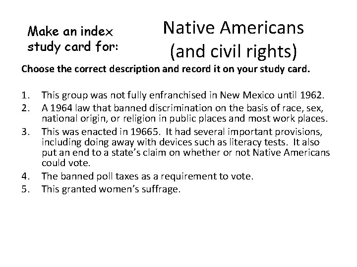 Make an index study card for: Native Americans (and civil rights) Choose the correct