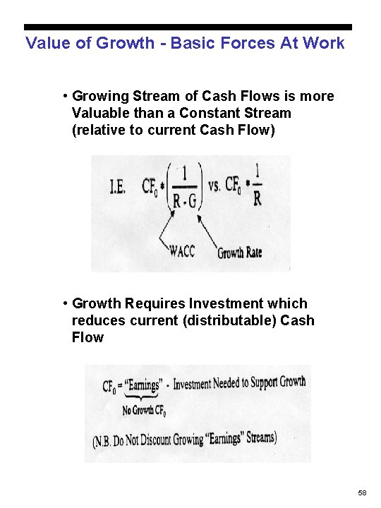 Value of Growth - Basic Forces At Work • Growing Stream of Cash Flows